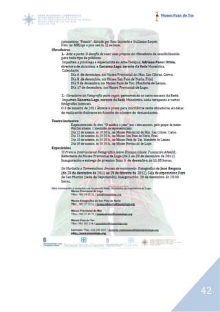 Museo Pazo de Tor




                    42
 