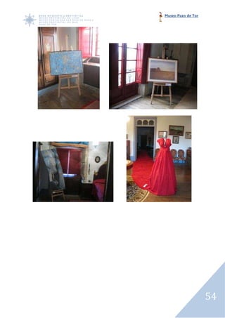 Museo Pazo de Tor




                    54
 