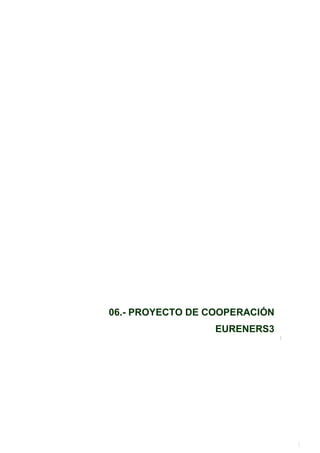 Memoria Anual 2014
Asociación TEDER
06.- PROYECTO DE COOPERACIÓN
EURENERS3
 