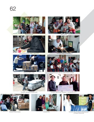 62
Rotarios del Este Mario Cunelli
Donación terapia del lenguaje.
Donación jabón y cloro Donación sillas de ruedas-Rotarios del Este
Donacion detergente Rodolfo kong donación GECCA-act. facebook 11 de diciembre 2014
Donación Avena Quaker Donación Fip Donación Area de Salud de Sacatepequez
a Proyecto Nutricional
 