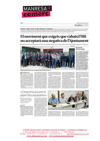 UNIÓ DE BOTIGUERS I COMERCIANTS DE MANRESA - MANRESA COMERCIAL
c/ Sant Joan Baptista de la Salle, núm.11, entresòl 1a - 08241 Manresa
Telèfons: 93 872 93 15 i 93 872 08 79 - Fax: 93 872 93 15 - ubicmanresa@ubicmanresa.com
www.ubicmanresa.com – www.manresacomercial.com
 