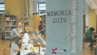 MEMORIA
2019
Biblioteca
 