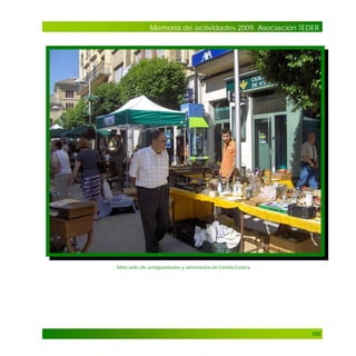 Memoria de actividades 2009. Asociación TEDER

. Mercado de antigüedades y almoneda de Estella/Lizarra

102

 