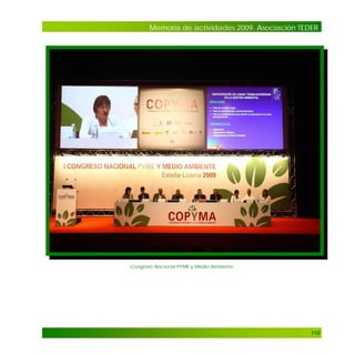Memoria de actividades 2009. Asociación TEDER

Congreso Nacional PYME y Medio Ambiente

110

 