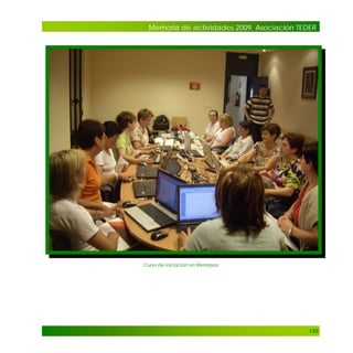 Memoria de actividades 2009. Asociación TEDER

Curso de iniciación en Mendaza

120

 