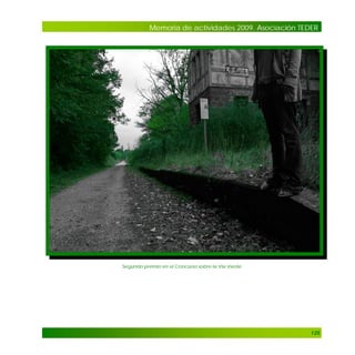 Memoria de actividades 2009. Asociación TEDER

Segundo premio en el Concurso sobre la Vía Verde

126

 