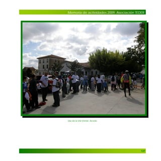 Memoria de actividades 2009. Asociación TEDER

Día de la Vía Verde. Acedo

127

 