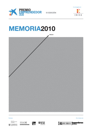 IV EDICIÓN




MEMORIA2010




        1
 