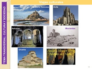 54
Viajes culturales
Bretaña francesa
Euskadi
Asturias Mucientes
Ávila
Urueña
 
