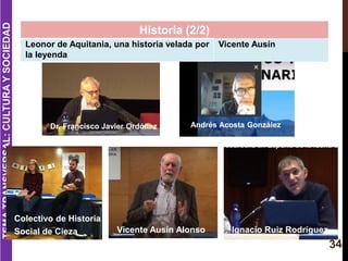 Historia (2/2)
Leonor de Aquitania, una historia velada por
la leyenda
Vicente Ausín
TEMATRANSVERSAL:CULTURAYSOCIEDAD
Dr. ...