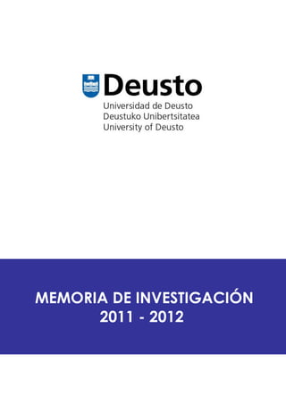 MEM
ORIA
MEMORIA DE INVESTIGACIÓN
2011 - 2012
 