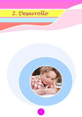 2. Desarrollo




          4
 