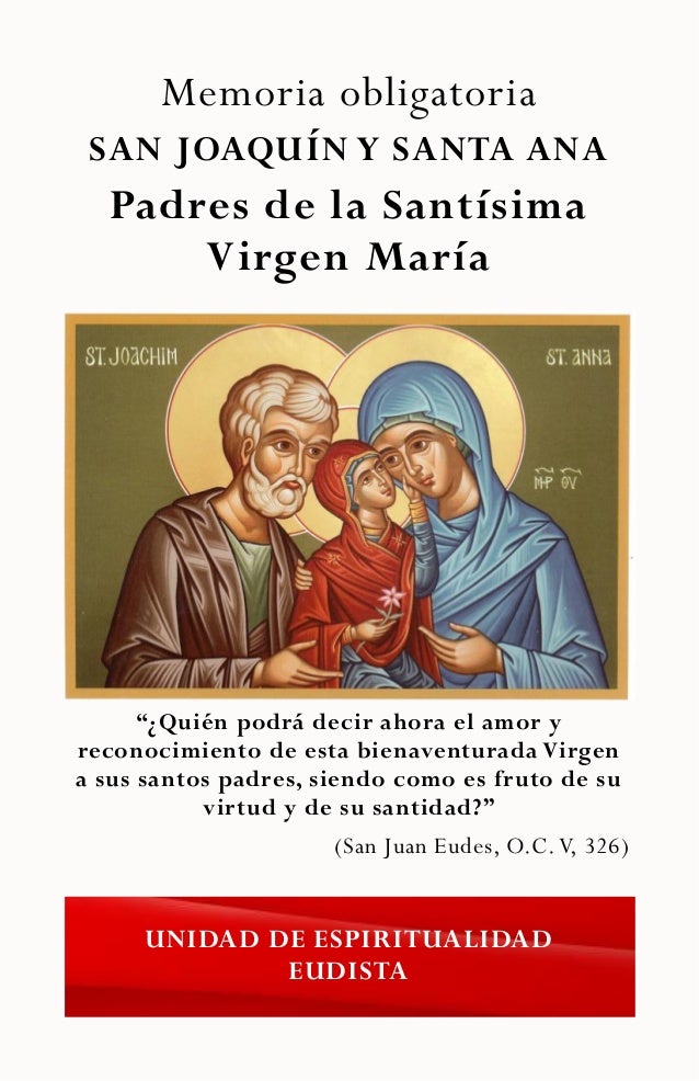 Memoria obligatoria SAN JOAQUÍN Y SANTA ANA Padres de la Santísima