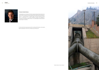 0   edegel09
     INFORME ANUAL                                                                                                                              INFORMACIÓN GENERAL   




                      christian schroder romero

                      Se desempeña como Gerente de Asesoría Legal de Edegel desde setiembre de
                      �005. El señor Schroeder fue Gerente Legal de Shell Prospecting and Development
                      Perú B. V., Sucursal del Perú, y Gerente Legal y de Asuntos Externos de Shell
                      Perú S. A. (hoy Primax S. A.). El señor Schroeder se graduó como abogado en
                      la Pontificia Universidad Católica del Perú. Es el responsable de brindar asesoría
                      legal integral a la empresa.




                     El monto total de las remuneraciones de los miembros del Directorio y de la plana
                     gerencial representa 0.34% de los ingresos brutos del ejercicio.




                                                                                                           Tubería forzada, Central Huampaní.
 