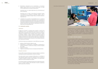 edegel09
      INFORME ANUAL                                                                                                                                                                                                     PROGRESO SOCIAL    


                      8.   Remuneración: Garantizamos que las remuneraciones y los beneficios                Grupo Endesa en Expoferia de la PUCP.
                           pagados cumplan siempre y por lo menos las normas legales o las reglas
                           mínimas establecidas para la actividad que desarrollamos.

                           Garantizamos que no se realicen deducciones de las remuneraciones por
                           razones disciplinarias.

                           Garantizamos que no se llevan a cabo prácticas de contratación irregular
                           o de falsificación de los programas de aprendizaje, dirigidas a evitar el
                           cumplimiento de las obligaciones legales relativas a los derechos laborales y
                           la seguridad social.

                      9.   Cumplimiento de los principios de responsabilidad social en la cadena de
                           contratistas y/o proveedores: Nos comprometemos con el cumplimiento de
                           estos principios de responsabilidad social en nuestra cadena de contratistas y/
                           o proveedores; establecemos y mantenemos procedimientos adecuados para
                           evaluarlos y seleccionarlos sobre la base de su capacidad para cumplir con los
                           requerimientos de responsabilidad social.

                      5.4. gestión Del talento

                      capacitación                                                                                                                   Complementariamente, se ha realizado la evaluación de predictores del potencial,
                                                                                                                                                     lo que sirve como un sistema base para el desarrollo y la gestión del compromiso
                      El objetivo de la formación y el desarrollo estuvo orientado a la mejora de las                                                de las personas en el mediano y el largo plazo. Su objetivo es identificar,
                      competencias técnicas y de comportamiento del personal. En ese sentido, el                                                     valorar y desarrollar a las personas proyectándolas en escenarios futuros que
                      diseño del Plan de Capacitación estuvo encaminado a incrementar las siguientes                                                 les permitan alcanzar su máximo potencial al servicio de las necesidades del
                      competencias estratégicas: energías renovables, eficiencia operativa y gestión                                                 negocio, la transferencia del conocimiento y la sostenibilidad del liderazgo en la
                      de contratistas. Asimismo, se dirigió a desarrollar competencias blandas de                                                    organización.
                      liderazgo, coaching ejecutivo, trabajo en equipo y negociación. Así, desarrollamos
                      competencias técnicas como el conocimiento del negocio eléctrico de generación                                                 5.5. sa 8000 y Derechos humanos
                      y distribución, los sistemas automáticos de potencia y las tecnologías de aplicación
                      por la modernización de plantas.                                                                                               En el mes de febrero de �009, se realizó el proceso de recertificación la norma
                                                                                                                                                     SA8000. En este proceso, se logró renovar el certificado para los próximos
                      Los temas de formación que más destacaron en el año �009 fueron los que siguen:                                                tres años. En los meses de septiembre y diciembre, se tuvieron dos procesos
                                                                                                                                                     de auditoría externa: el primero de ellos fue inopinado y el segundo, para la
                      •    Maestría en Derecho Tributario, Maestría en Leyes.                                                                        migración a la versión vigente de la norma SA8000, versión del año �008. Este
                      •    Especializaciones: en Mantenimiento y Confiabilidad, en Administración y                                                  proceso fue alcanzado con éxito gracias a la migración a la nueva versión sin No
                           Evaluación de Proyectos, en Derecho de la Energía y en Sistemas Integrados                                                Conformidades.
                           de la Calidad.
                      •    Programa de Coaching.                                                                                                     En forma previa a las auditorias externas, se han efectuado auditorias internas
                      •    Programa de Automatización Industrial, de Ingeniería del Mantenimiento.                                                   desarrolladas por personal de la empresa, con competencias en estas actividades.
                                                                                                                                                     Los procesos de auditorías internas y externas han permitido evidenciar que no se
                      evaluación al personal                                                                                                         desarrollan prácticas de discriminación, trabajo infantil o trabajo forzado u otros
                                                                                                                                                     incumplimientos laborales. Del mismo modo, en las reuniones de los comités con
                      En el año �009, la evaluación del personal se sistematizó mediante una plataforma                                              los representantes de los trabajadores, no se han reportado incidentes de este
                      informática que puede ser operada desde la intranet de la empresa.                                                             tipo. Cabe precisar que las auditorias externas fueron realizadas por la empresa
                                                                                                                                                     certificadora SGS.
                      Este sistema permite conocer la aportación diferenciada por los resultados de
                      cada colaborador mediante la Gestión de su Rendimiento, que es la medición de                                                  Por otro lado, en el año �009 se efectuaron 15 auditorias de cumplimiento de
                      los objetivos individuales vinculados al mapa estratégico y a los requerimientos                                               las normas laborales y los principios de responsabilidad social interna que los
                      propios de los procesos de gestión de la empresa.                                                                              principales contratistas de Edegel voluntariamente se comprometieron a respetar
                                                                                                                                                     con su personal asignado a trabajar en servicios para Edegel. Estas auditorias se
                      En la evaluación también fue considerada la valoración de sus objetivos de actuación                                           realizaron a todas las empresas contratistas que cuentan con un contrato marco.
                      que, por su naturaleza cualitativa, están relacionados con valores y competencias                                              No se encontraron en ellas evidencias o mayores observaciones de incumplimiento
                      genérico-gerenciales y de liderazgo.                                                                                           a los principios de las normas indicadas.
 