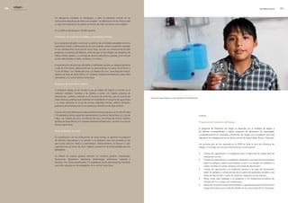 edegel09
      INFORME ANUAL                                                                                                                                                                                                                          PROGRESO SOCIAL     


                      Los desayunos escolares se distribuyen a toda la población infantil de las
                      instituciones educativas de estas comunidades. La elaboración de los mismos está
                      a cargo de la asociación de padres de familia de cada una de las comunidades.

                      En el �009 se distribuyeron �6.600 raciones.

                      Promoción de prácticas saludables y habilidades sociales

                      Es un programa dirigido a promover la práctica de actividades saludables entre los
                      segmentos infantil y adolescente de las comunidades urbano marginales ubicadas
                      en las inmediaciones de la central Santa Rosa. Son dos los componentes de este
                      programa: la práctica del deporte, entre los que se han elegido las disciplinas de
                      fulbito, volley y ajedrez, y la entrega de servicios educativo-culturales, entre los que
                      se han seleccionado el teatro, la danza y la música.

                      En la promoción de prácticas saludables y habilidades sociales, se integra y beneficia
                      a más de �70 niños y adolescentes de los asentamientos humanos Santa Rosa I y
                      II, Dos de Mayo, Los Claveles de Lima, Los Álamos de Lima, Santa Rosa de Pocitos,
                      Jardines de Rosa de Santa María y el Complejo habitacional Martinete; todos ellos
                      colindantes a la central térmica Santa Rosa.

                      Programa de nutrición e higiene

                      El programa impulsa en las familias el uso de hábitos de higiene y nutrición en el
                      quehacer cotidiano, incentiva a las familias a contar con mejores prácticas de
                      alimentación, cuidado y atención en el consumo de alimentos, para lo cual brinda
                                                                                                                 Programa Agua Segura en las Orquídeas de Pacaybamba.
                      clases teóricas y prácticas que incentivan en la población el consumo de agua limpia
                      y su mejor utilización en el uso de cocinas mejoradas, letrinas, rellenos sanitarios,
                      productos alimentarios y cocina con productos económicos de valor nutritivo.

                      Gracias a los ocho talleres que se desarrollaron en este programa, se han beneficiado
                      116 pobladores de los siguientes asentamientos humanos: Santa Rosa I y II, Dos de                                                                 otros
                      Mayo, Los Claveles de Lima, Los Álamos de Lima, Santa Rosa de Pocitos, Jardines
                      de Rosa de Santa María y el Complejo habitacional Martinete, cercanos a la central                                                                Programa de Prevención de Riesgos
                      térmica Santa Rosa.
                                                                                                                                                                        El programa de Prevención de riesgos se desarrolla con la finalidad de apoyar a
                      Otras campañas de salud                                                                                                                           las distintas municipalidades a aplicar proyectos de generación de capacidades
                                                                                                                                                                        y empoderamiento en seguridad y prevención de riesgos con la población que está
                      En coordinación con las instituciones de salud locales, se gestionó la presencia                                                                  ubicada en las márgenes de los ríos de las cuencas de Santa Eulalia, Rímac y Tulumayo.
                      de distintos especialistas y se convocó a la población para dos jornadas en las
                      que recibió atención médica y odontológica. Adicionalmente, se llevaron a cabo                                                                    Las acciones que se han realizado en el �009 en toda la zona de influencia de
                      capacitaciones en temas de salud, higiene y prevención de enfermedades para los                                                                   Edegel y Chinango son las que mencionamos a continuación:
                      pobladores.
                                                                                                                                                                        •    Charlas de capacitación a la población para la reducción de riesgo ante las
                      Se ofreció de manera gratuita atención en medicina general, odontología,                                                                               crecidas de los ríos.
                      fluorización, laboratorio, obstetricia, oftalmología, enfermería, nutrición y                                                                     •    Charlas de capacitación a la población adyacente a las áreas de servidumbres
                      farmacia. Así, fueron beneficiados 77� pobladores de los asentamientos humanos                                                                         sobre los peligros y daños que pudiesen ocurrir si se rompen los aisladores o
                      que están ubicados en los alrededores de la central Santa Rosa.                                                                                        vuelan cometas en zonas cercanas a las líneas de alta tensión.
                                                                                                                                                                        •    Charlas de capacitación a la población cercana a las fajas de servidumbre
                                                                                                                                                                             sobre los peligros y consecuencias de la quema de pastizales cercanos a las
                                                                                                                                                                             líneas de alta tensión y sobre los impactos negativos de esa práctica.
                                                                                                                                                                        •    Obras civiles para proteger a la población y la infraestructura pública de
                                                                                                                                                                             crecidas del río y riesgos de inundaciones.
                                                                                                                                                                        •    Apoyo las iniciativas locales de forestación y agroforestería que minimicen los
                                                                                                                                                                             riesgos de huaycos por la tala de árboles en la cuenca baja del río Tulumayo.
 