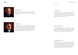 edegel09
     INFORME ANUAL                                                                                                                                                     INFORMACIÓN GENERAL    


                                                                                                            Directores alternos




                     reynaldo llosa barber
                                                                                                            julián cabello yong
                     Director de Edegel desde junio de �006. El señor Llosa es presidente del Directorio
                     de Edelnor, socio principal y Gerente General de F. N. Jones de R. Ltda., y Director   Se desempeña como Director alterno del señor Juan Benabarre Benaiges desde
                     del Banco de Crédito del Perú y de Pacífico Peruano-Suiza Compañía de Seguros          marzo de �006. Asimismo, es Gerente de Explotación de Edegel desde abril
                     y Reaseguros.                                                                          de �00� y Gerente de Explotación en la Empresa Eléctrica de Piura S. A. El
                                                                                                            señor Cabello es ingeniero mecánico egresado de la Universidad Nacional de
                                                                                                            Ingeniería. Es el responsable de todos los aspectos vinculados con los procesos
                                                                                                            de generación y mantenimiento de las plantas.




                     alberto triulzi mora

                     Es Director titular de la sociedad desde diciembre de �008 y Vicepresidente de
                     la misma desde marzo de �009. Asimismo, desde junio de �008, se desempeña              roberto cornejo spickernagel
                     como Gerente General de Cenergica S.A. y Nejapa Power LLC, empresas de
                     generación de energía eléctrica en El Salvador, ambas subsidiarias de Inkia Energy.    Se desempeña como Director alterno del señor Giora Almogy. Fue Gerente
                     Anteriormente, entre los años 1995 y �001, se desempeñó como Gerente de                Comercial de Edegel desde agosto de �000 hasta diciembre de �007 y subgerente
                     Administración y Finanzas del Edegel. El señor Triulzi es economista y tiene una       comercial de Edegel desde 1997 hasta el �000. El señor Cornejo es ingeniero
                     Maestría en Administración de Empresas de Loyola University.                           industrial graduado en la Pontificia Universidad Católica del Perú y tiene una
                                                                                                            Maestría en Administración de Empresas de la Universidad del Pacífico.




                                                                                                            rosa maría flores-araoz cedrón

                                                                                                            Se desempeña como Directora alterna del señor Joaquín Galindo Vélez desde
                                                                                                            enero de �010. Asimismo, es Gerente Comercial de Edegel desde diciembre de
                                                                                                            �007. Fue Gerente del Sector Eléctrico y de Relaciones Gubernamentales de la
                                                                                                            Sociedad Nacional de Minería, Petróleo y Energía desde septiembre de �00�
                                                                                                            hasta noviembre de �007. La señora Flores-Araoz es bachiller en Economía por la
                                                                                                            Universidad de Lima y magíster en Ciencias Aplicadas de la Economía con mención
                                                                                                            en Economía de Empresas de la Pontificia Universidad Católica de Chile.
 