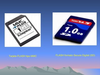 Tarjeta FLASH tipo MMC  FLASH formato Secure Digital (SD) 