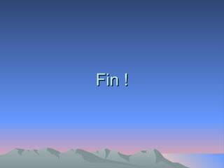 Fin ! 
