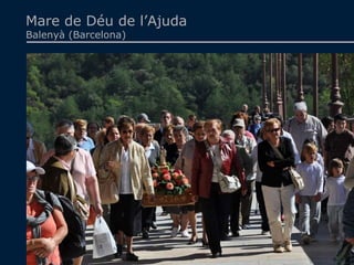 Mare de Déu de l’Ajuda Balenyà (Barcelona) 