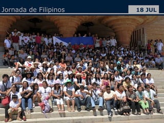 18 JUL Jornada de Filipinos 