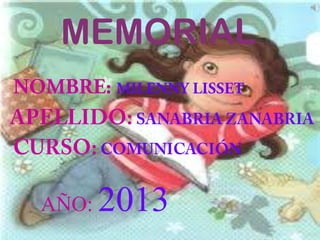 MEMORIAL
AÑO: 2013
 
