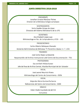 Página 11MEMORIA DE LABORES 2017
JUNTA DIRECTIVA 2016-2018
 