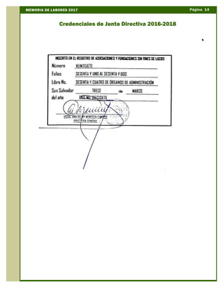 Página 14MEMORIA DE LABORES 2017
Credenciales de Junta Directiva 2016-2018
 