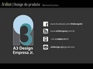 Aribos | Design do produto Memorial Descritivo
 