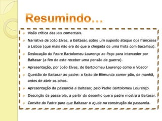  Resumindo…Visão crítica das leis comerciais. 