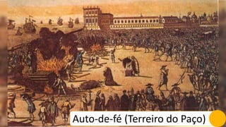 Auto-de-fé (Terreiro do Paço)
 