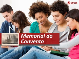 Memorial do
Convento
 