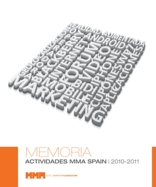 MEMORIA | 2010-2011
ACTIVIDADES MMA SPAIN
 