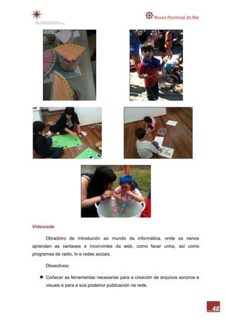 Memoria museo do mar 2010 1ªparte