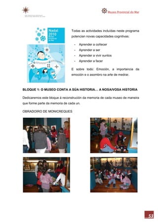 Memoria museo do mar 2010 1ªparte