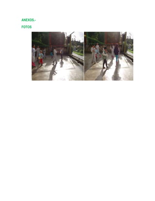 ANEXOS.-
FOTOS
 