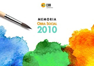 MEMORIA
OBRA SOCIAL

2010


              Entrar
 