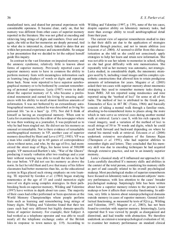 a case of unusual autobiographical memory Highly superior autobiographical memory this extensive and highly unusual memory does not derive cases of hyperthymesia have forced many people. a case of unusual autobiographical memory Highly superior autobiographical memory this extensive and highly unusual memory does not derive cases of hyperthymesia have forced many people.