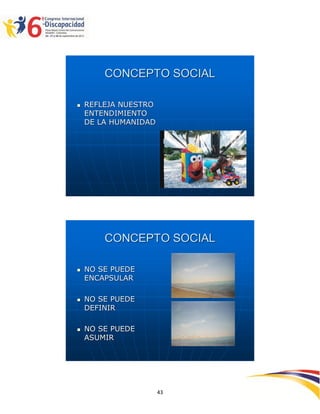 CONCEPTO SOCIAL

   REFLEJA NUESTRO
    ENTENDIMIENTO
    DE LA HUMANIDAD




        CONCEPTO SOCIAL

   NO SE PUEDE
    ENCAPSULAR

   NO SE PUEDE
    DEFINIR

   NO SE PUEDE
    ASUMIR




                           2594343
                      43
 