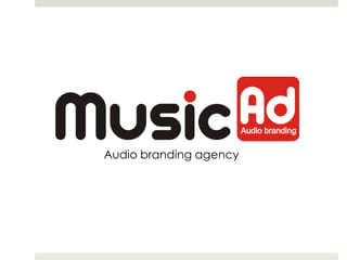 Audio branding agency
 