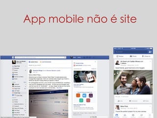 App mobile não é site 
 