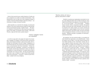 Gómez tiene presente que cuando Solastiar se fundó uno 
de sus objetivos era recibir un cursillo de informática. “Nos 
desalentaron, pero al cabo de un año estábamos dando el 
cursillo a través de la Red de Mujeres Rurales de Álava”. Los 
comienzos, sin duda, no fueron sencillos. 
Julita González es un torrente de energía y la decana de 
Solastiar. Ella cuenta satisfecha que siempre ha sido partida-ria 
de las asociaciones porque “ayudan mucho” . “Me apun-té 
a Solastiar y francamente he sido muy feliz porque está-bamos 
muy unidas. Ha pasado mucho tiempo –Julita tiene 
90 años- y sigo tan feliz como cuando empecé.” 
“Hemos trabajado mucho 
por la igualdad” 
Lo cierto es que entre este grupo de mujeres los recuer-dos 
se agolpan. Mª Ángeles reseña que hacían una lluvia de 
ideas y que después llevaban a cabo la más votada. Han ce-lebrado 
con intensidad el Día de la Mujer Trabajadora y el 
Día del Amo-Ama de Casa y fueron precursoras en participar 
en las concentraciones del 25 de noviembre. “Hemos tra-bajado 
mucho por la Igualdad”, convienen. Un ejemplo de 
esa relación estrecha que mantenían lo ofrece un taller de 
sexualidad en el que participaron. En aquella época todo lo 
relacionado con el sexo era tabú. “Así que nos prometimos 
que todo lo que se hablara en aquel cursillo debía quedar 
dentro de la asociación”, reconocen. “Fuimos un poco deci-didas”, 
añaden entre risas cómplices. 
“Muchas vinimos de fuera y 
apenas conocíamos a nadie” 
También recuerdan que organizaban meriendas los mar-tes 
y que debajo del plato que les había tocado por casua-lidad 
se encontraban unos papeles en los que habían escri-to: 
“A ti te toca recoger”, “A ti te toca fregar”… También 
hacían murales, fi estas, actuaciones teatrales. No pueden 
olvidar el protocolo que tenían diseñado, mucho antes de 
la eclosión de las redes sociales y los nuevos sistemas de 
comunicación, cuando llegaba la hora triste de transmitir 
alguna mala noticia. Del mismo modo, una de las asociadas 
era la encargada de felicitar al resto en el día de sus cum-pleaños. 
“Ninguna asociada se quedaba sin felicitación”, 
comentan divertidas. 
Sin embargo, tras esta vertiente lúdica, se esconden mu-chas 
historias de superación y de autoafi rmación. “Antes 
las mujeres casi no salían. Y creo que nosotras mismas fui-mos 
dando ejemplo al salir. Al principio, muchas solo ve-nían 
a algunos cursillos, pero poco a poco, fueron enten-diendo 
que no se podía ir de la tienda a casa. Fue a raíz de 
todo aquello, cuando vieron que teníamos otras inquietu-des, 
que se creó el área de la mujer”, resumen. “También 
es verdad que cuando salías de casa te valoraban. El hijo 
decía: “Mi madre no es tonta” y el marido – se ríen- que 
“estábamos aprendiendo demasiado”. Por supuesto, estas 
mujeres han llegado a sentirse criticadas por salir todos los 
días, por acudir a Solastiar a diario. Tuvieron que escuchar 
reproches absurdos y soportar cuchicheos. “Pero salíamos 
con mucha ilusión, y ampliábamos el círculo de amistades 
porque, además, muchas vinimos de fuera y apenas cono-cíamos 
a nadie”, recuerdan. 
22 • Memoria 1994-2014 • 23 
 