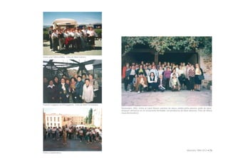 Noviembre 2002. Visita al Label Alavés: patatas de alava, alubia pinta alavesa, pollo de label. 
Después almuerzo en el restaurante Arenalde con productos de label alaveses. Foto de Maria 
Jesus Aretxederra 
Visita a la Fábrica Miko. Foto de Mari Gómez. 
Puente Colgante en Portugalete. Foto de Mari Fernández. 
72 • Memoria 1994-2014 • 73 
Visita a Salamanca. 
 