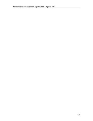 Memorias de una Gestión • Agosto 2006 – Agosto 2007




                                                      120
 