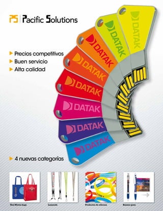 Precios competitivos
   Buen servicio
   Alta calidad




    4 nuevas categorías




Non Woven bags   Lanyards   Productos de silicona   Banner pens
 