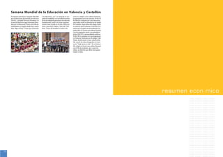 resumen econ mico
resumen economico resumen economico
resumen economico resumen economico
resumen economico resumen economico
resumen economico resumen economico
resumen economico resumen economico
resumen economico resumen economico
resumen economico resumen economico
resumen economico resumen economico
resumen economico resumen economico
resumen economico resumen economico
resumen economico resumen economico
resumen economico resumen economico
resumen economico resumen economico
resumen economico resumen economico
resumen economico resumen economico
resumen economico resumen economico
resumen economico resumen economico
resumen economico resumen economico
resumen economico resumen economico
resumen economico resumen economico
resumen economico resumen economico
resumen economico resumen economico
resumen economico resumen economico
resumen economico resumen economico
resumen economico resumen economico
resumen economico resumen economico
resumen economico resumen economico
resumen economico resumen economico
resumen economico resumen economico
resumen economico resumen economico
resumen economico resumen economico
resumen economico resumen economico
resumen economico resumen economico
74
Semana Mundial de la Educación en Valencia y Castellón
Formando parte de la Campaña Mundial
por la Educación promovida por diversas
ONGD_, incluida Tierra de hombres, en
el mes de Abril tuvo lugar la Semana Mun-
dial por la Educación. Estos actos llevan
realizándose en España desde hace cuatro
años. Bajo el lema “Únete por el derecho
a la educación, ¡ya!”, la campaña se ocu-
paba de sensibilizar a la sociedad levantina
de la necesidad de garantizar este derecho
fundamental. Junto con otras organiza-
ciones como Ayuda en Acción, Entrecul-
turas, Intermón Oxfam y Save the Chil-
dren, Tierra de hombres se unió a los
actos en colegios y las cadenas humanas
programadas para esta semana. El día 23
de Abril la campaña por una educación
para todos centró su atención en la ciudad
de Castellón. Aquí niños del colegio Lledó
se unieron para reclamar el derecho a la
educación en países estructuralmente em-
pobrecidos. Se formó una cadena humana
con los pequeños, junto con miembros
de las ONGD'S y personalidades políticas.
El día 26 la campaña tuvo protagonismo
en Valencia. Estuvimos en el colegio Vilar
Palasí, donde acude a clase cada día Kha-
lifa, una de las niñas integradas en el pro-
yecto “Viaje hacia la vida”. En el interior
del colegio se formó una cadena humana
con el fin de reclamar, por y para los
niños, un derecho que debe estar garan-
tizado a todos.
 