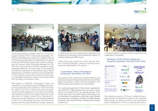 45
Annual Memory 2012
Among the participant speakers were Ms. Encarnación
Aguayo Gímenez, PhD in Agricultural Engineering, Pro-
fessor at the Polytechnic University of Cartagena (Murcia)
in the food technology field. She talked about the state of
the art of the different sanitizers used currently in posthar-
vest. Mr. Francisco Pérez, R&I Quality Manager from PRI-
MAFLOR Group and one of the best specialists in leafy
vegetables production of I and IV range, he has explained
the extensive experience in this business group special
emphasizing in the efforts carried out in the management
of very important issues such as hazard and risk analy-
sis, management protocols in order to ensure food safety
from the safety of food point of view.
With regard to TECNOVA Technological Centre, two
members from the Postharvest and Packaging Technolo-
gy Area participated in the conference. On the one hand,
Mr. Joaquín Pozo, PhD in Chemical Sciences, he explai-
ned the potential applications of use lactic acid bacteria
and bacteriocine produced naturally for them and, on the
other hand, Mr. Andrés Conesa, Phd in Agricultural En-
gineering, he made reference to the several possibilities
of use in UV-C technology, and at the same time he ex-
plained part of the results obtained in a project carried out
in collaboration with the company Ingro Maquinaria and
funding by the Innovation and Development Agency of
Andalusia (IDEA) and ERDF funds.
Finally, there was a guide tour of the Tecnova facili-
ties. “Formatio Posgrado”, acted as a technical secre-
tariat and collaborated in the speech.
	 Course about: “How to link wages to
	 productivity” (November, 11th, 2012)
The purpose of this course was to provide efficiency and
productivity measures through those tools that could link the
wage to productivity, in order to be more competitive in the
field of business and a fortiori in the current situation.
The course was taught by Mr. Pedro Muñoz, graduated in
Law and PhD in Political Science and Law by the London
School of Economics (LSE). The practical purpose of the
course arose out of the current needs of the market, whe-
re is essential to increase labour productivity. It was followed
by businessmen, managers, managers at middle-manage-
ment level, chief financial officers, controllers, staff involved
in projects, etc.
“Formatio Posgrado” acted as a technical secretariat and
collaborated in the speech.
	 Workshop: “CATIA V5 parts design and
	 modeling” (November, from 5th to 16th, 2012)
This workshop is about CATIA tool, in which the atten-
dees learned the general principles of 3D computer
aided design, by means of tools for the mechanical
project development. CATIA is a sophisticated and re-
7. Training
CURSO PRÁCTICO DE
DISEÑO Y MODELADO
DE PIEZAS
CATIA V5
ALMERÍA, 5 AL 16 DE
NOVIEMBRE 2012
Organiza
Coordina
Ficha de Inscripción
Apellidos
Nombre
Dirección
Empresa
D.N.I.
Localidad .
C.P.
Teléfono
Correo electrónico
Profesión
Actividad
Se ruega enviar esta inscripción junto con el justifi-
cante de pago a la siguiente dirección:
Fundación Tecnova
Tlf: + 34 950 29 08 22
Email: comunicacion@fundaciontecnova.com
Nº de cuenta: 0237 0750 00 9167343365
Nota: El arriba firmante autoriza a Fundación Tecno-
va para la utilización de los datos que figuran en este
formulario, con las condiciones y limitaciones im-
puestas por la ley Orgánica de Protección de datos
de carácter personal y los Decretos que la desarro-
llan.
Sede CT Tecnova.
Parque Tecnológico de Almería.
Avda. de la Innovación, 23.
El Alquián. Almería.
Secretaría Técnica
Colabora
 