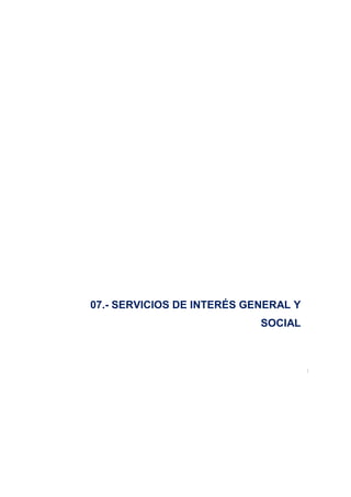 Memoria Anual 2015
Asociación TEDER
07.- SERVICIOS DE INTERÉS GENERAL Y
SOCIAL
 