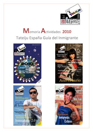 Memoria Actividades 2010
Tateiju España Guía del Inmigrante
 
