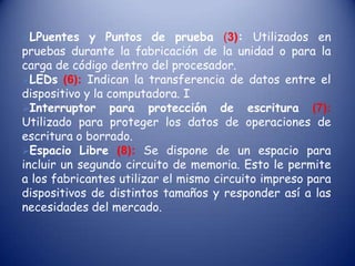 Controlador USB de almacenamiento masivo (2): Implementa el controlador USB y provee la interfaz homogénea y lineal para dispositivos USB seriales orientados a bloques, mientras oculta la complejidad de la orientación a bloques, eliminación de bloques y balance de desgaste. Este controlador posee un pequeño microprocesador RISC y un pequeño número de circuitos de memoria RAM y ROM.